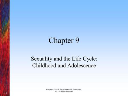 Sexuality and the Life Cycle: Childhood and Adolescence
