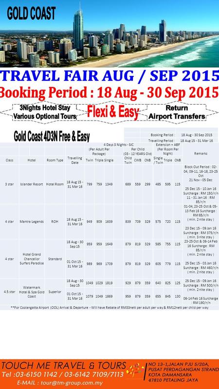 Booking Period :18 Aug - 30 Sep 2015 Travelling Period :18 Aug 15 - 31 Mar 16 4 Days 3 Nights - SIC Extension + ABF (Per Room Per Night) Remarks (Per Adult.