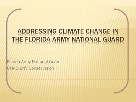 Florida Army National Guard CFMO-ENV Conservation.