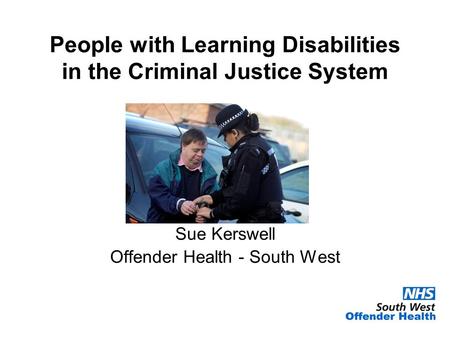 People with Learning Disabilities in the Criminal Justice System
