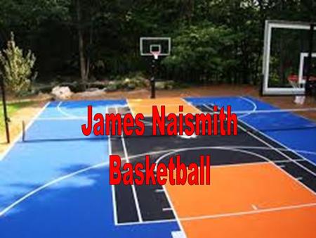 James Naismith Basketball. James Naismith was born in Almonte Ontario November 6, 1861. Basketball was invented December 21, 1891 in Springfield Massachusetts.