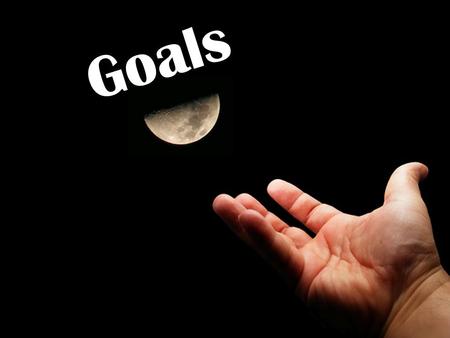 Goals. Short-Term Goals Goals that you will reach this week, this month or this year. EXAMPLES Make an A in Science Play on the first string of the basketball.