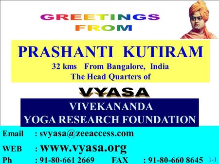 32 kms From Bangalore, India YOGA RESEARCH FOUNDATION
