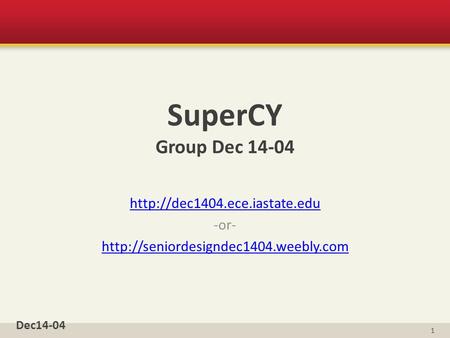 1 SuperCY Group Dec 14-04 Dec14-04  -or-