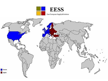 Who is EESS?  The East European Specialist and Service Provider  The Supply Chain Consultant  An Alternative for rentable Suppliers  An Assistant.