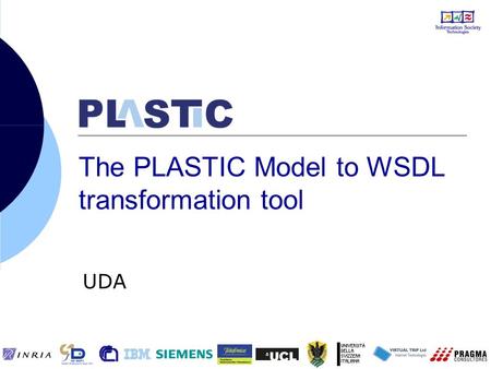The PLASTIC Model to WSDL transformation tool UDA.