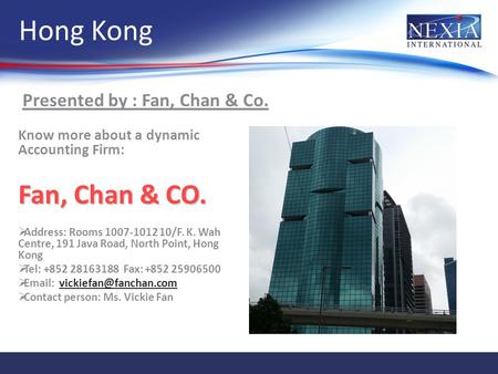 Hong Kong Fan, Chan & CO. Presented by : Fan, Chan & Co.