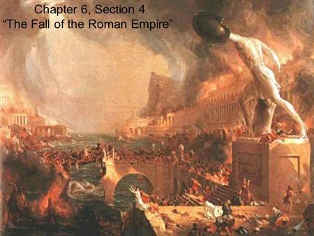 “The Fall of the Roman Empire”