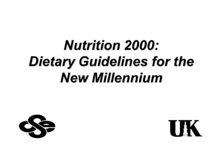 Nutrition 2000: Dietary Guidelines for the New Millennium.