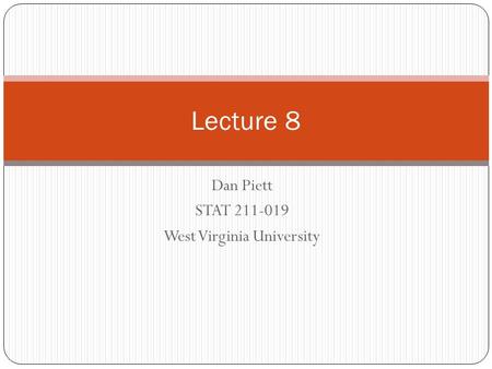 Dan Piett STAT West Virginia University