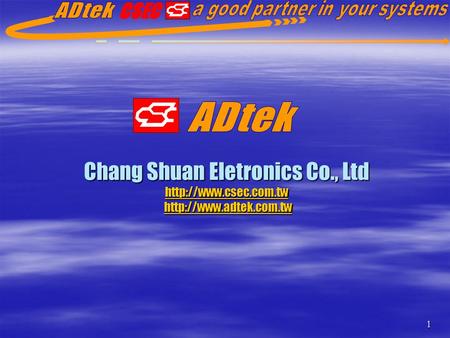 1 Chang Shuan Eletronics Co., Ltd