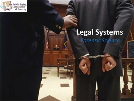Legal Systems Forensic Science. Copyright © Texas Education Agency 2011. All rights reserved. Images and other multimedia content used with permission.