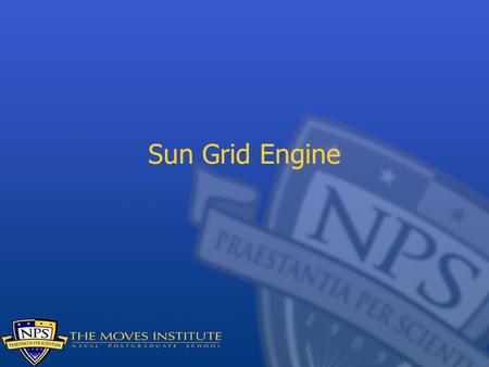 Sun Grid Engine. Grids Grids are collections of resources made available to customers. Compute grids make cycles available to customers from an access.