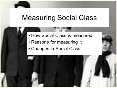 Measuring Social Class