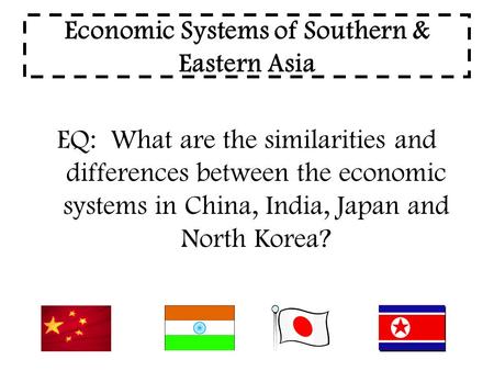 Economic Systems of Southern & Eastern Asia