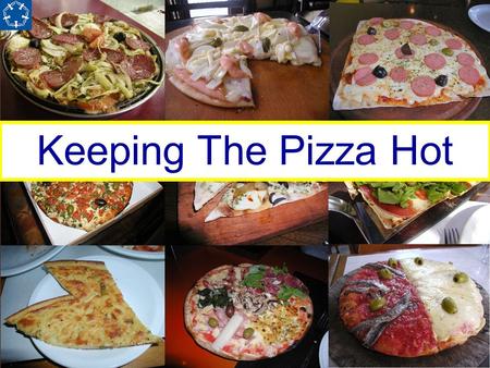 Keeping The Pizza Hot. The Pizza Shop A new pizza shop is being opened which will sell pizza & ice-cream for home delivery. They wants lots of customers.