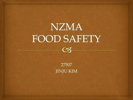 NZMA FOOD SAFETY 27507 JINJU KIM.