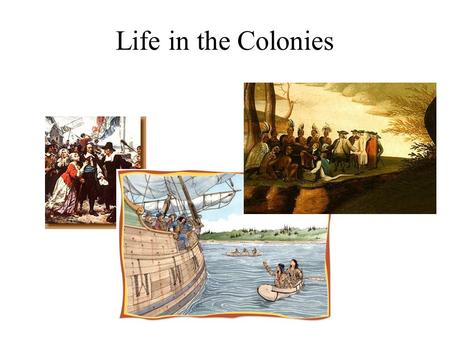Life in the Colonies. Social Classes! Jigga What? Colonial society enjoyed more freedom and more social equality. Colonial society did have social classes,