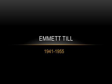 1941-1955 EMMETT TILL. Emmett Till as a young boy in Argo, Illinois.