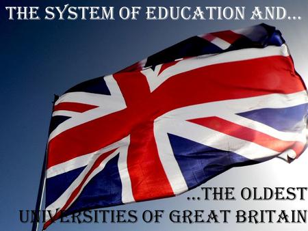 The system of education and…
