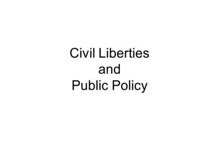Civil Liberties and Public Policy. Introduction Politics and government matter. Americans are apathetic about politics and government. Political decisions.