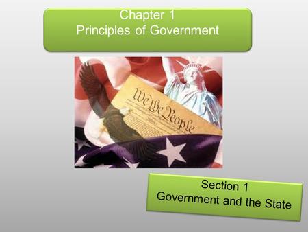 Chapter 1 Principles of Government