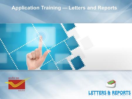 Application Training — Letters and Reports. Welcome Introduction Slide 2 Tell us… Your name Your department or area of work Number of years you have completed.