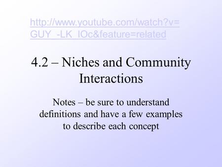 4.2 – Niches and Community Interactions