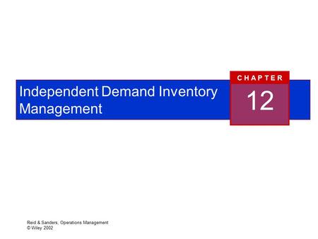Independent Demand Inventory Management
