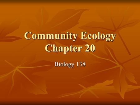 Community Ecology Chapter 20