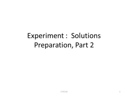 Experiment : Solutions Preparation, Part 2
