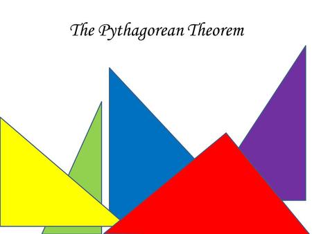 The Pythagorean Theorem. The Parts of a right triangle a b c l egs hypotenuse a² + b² = c².