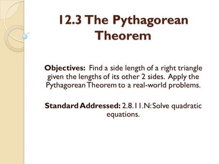 12.3 The Pythagorean Theorem