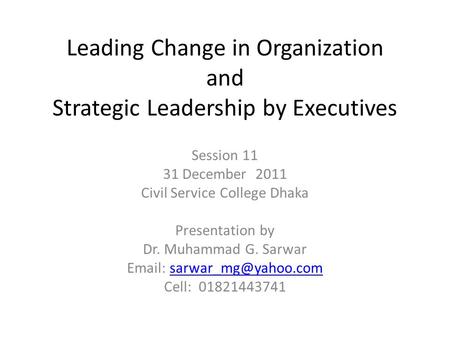Leading Change in Organization and Strategic Leadership by Executives