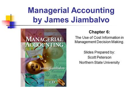 Managerial Accounting by James Jiambalvo
