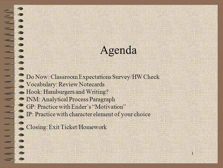 Agenda Do Now: Classroom Expectations Survey/HW Check