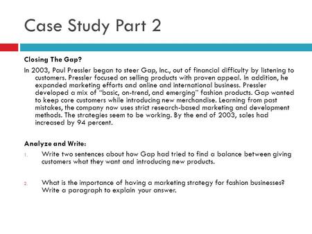 Case Study Part 2 Closing The Gap?