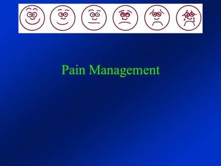 Pain Management.