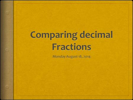 Comparing decimal Fractions
