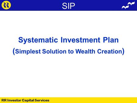 Systematic Investment Plan (Simplest Solution to Wealth Creation)