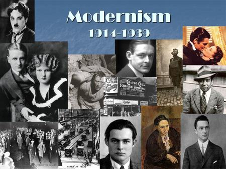 Modernism 1914-1939.