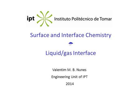 Surface and Interface Chemistry  Liquid/gas Interface