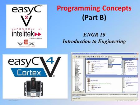 Programming Concepts (Part B) ENGR 10 Introduction to Engineering 1 Hsu/Youssefi.