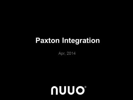 Paxton Integration Apr, 2014.