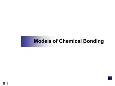 Models of Chemical Bonding