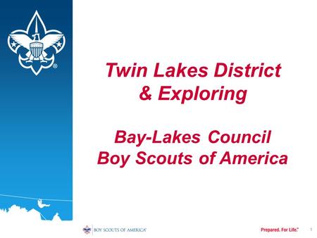 4/22/2017 Twin Lakes District & Exploring Bay-Lakes Council Boy Scouts of America.