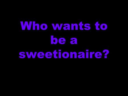 Who wants to be a sweetionaire?. Put the following Olympic host cities into chronological order for when the Olympics were held there… A: Sydney B: Atlanta.