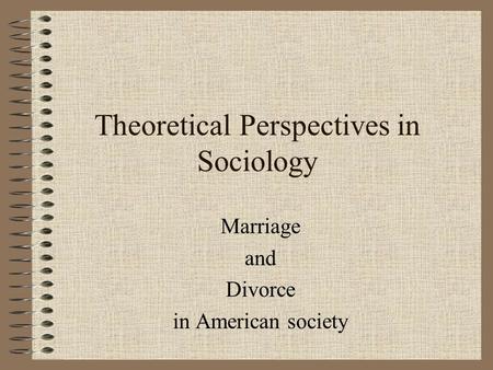 Theoretical Perspectives in Sociology