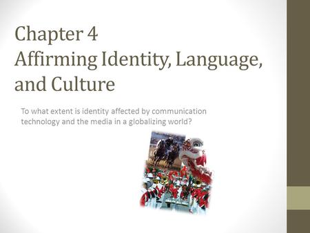 Chapter 4 Affirming Identity, Language, and Culture