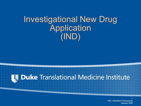 Investigational New Drug Application (IND)